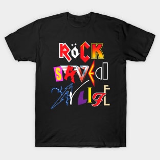 Rock Saved My Life T-Shirt